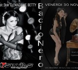 Madame Betty Guest @ Bacio Nero Friday November 30th – 2012